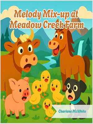 cover image of Melody Mix-Up at Meadow Creek Farm